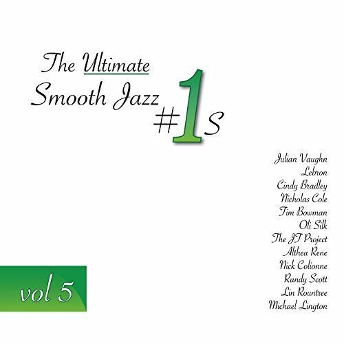 Various Artists - The Ultimate Smooth Jazz #1s, Vol. 5