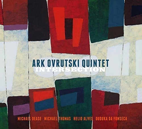 Ark Ovrutski Quintet - Intersection