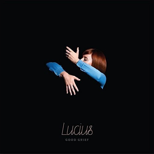 Lucius - Good Grief