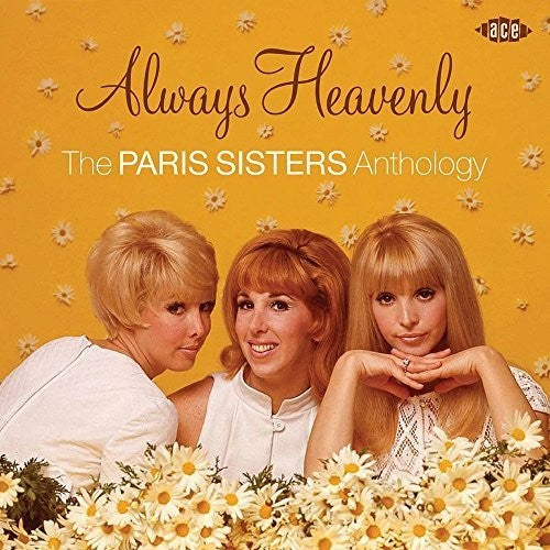 Paris Sisters - Always Heavenly: Paris Sisters Anthology