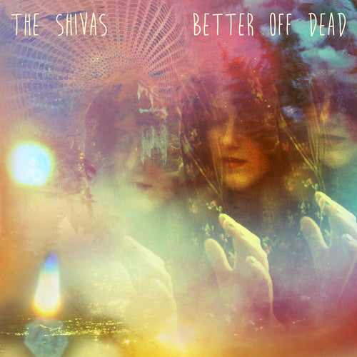 The Shivas - Better Off Dead