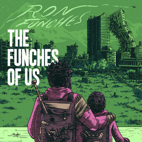 Ron Funches - The Funches Of Us