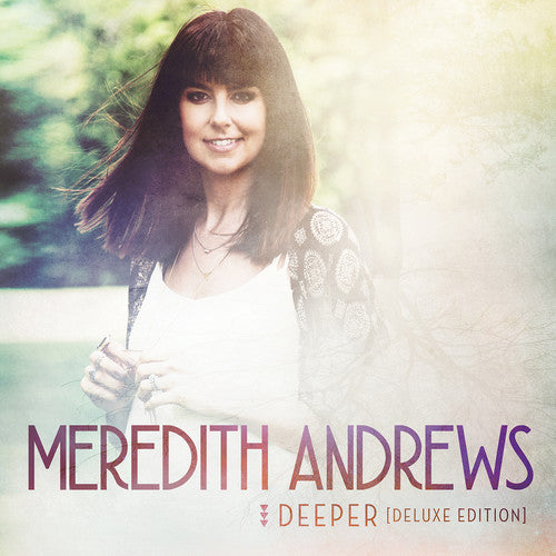 Meredith Andrews - Deeper