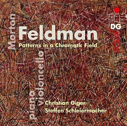Feldman/ Steffen Schleiermacher / Christian Giger - Feldman: Patterns In A Chromatic Field