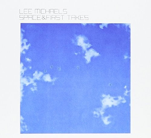 Lee Michaels - Space & First Takes