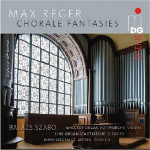 Balazs Szabo - Reger: 7 Chorale Fantasias