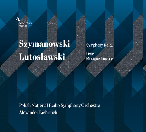 Lutoslawski/ Polish National Radio Symphony Orch - Szymanowski & Lutos?awski: Orchestra Works