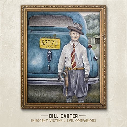 Bill Carter - Innocent Victims and Evil Companions