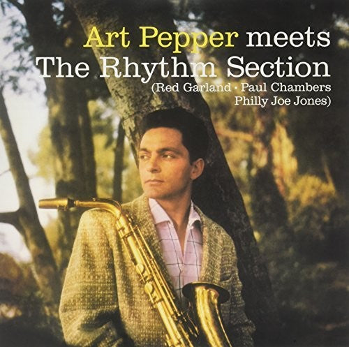 Art Pepper - Meets the Rhythm Section