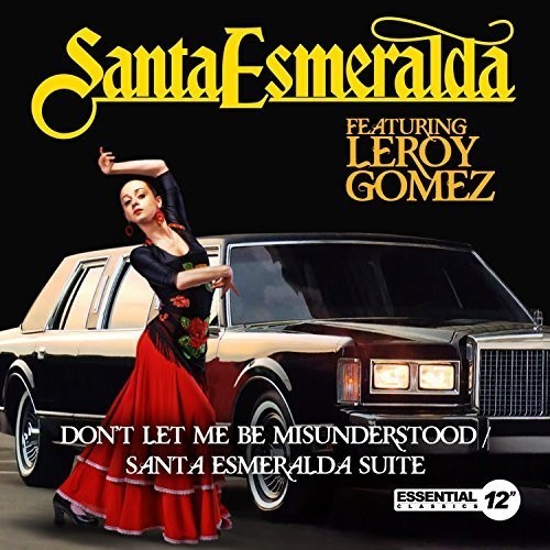 Santa Esmeralda - Don't Let Me Be Misunderstood / Esmeralda Suite