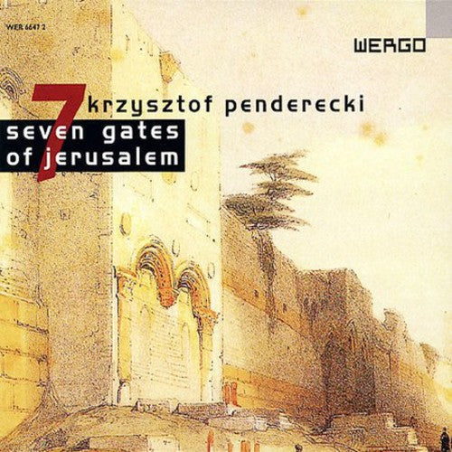 Penderecki/ Kazimerz Kord - Seven Gates of Jerusalem