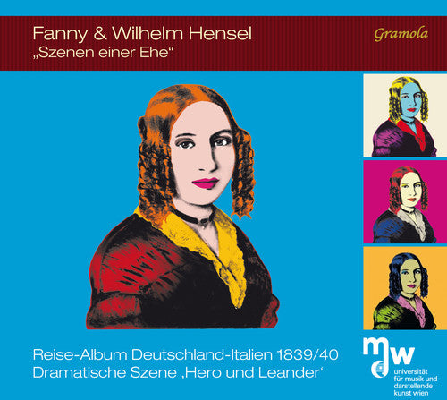 Hensel/ Studierende Der Mdw - Universitat Fur - Fanny & Wilhelm Hensel: Szenen einer Ehe