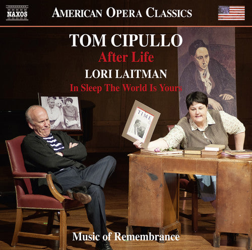 Cipullo/ Cook/ Music of Remembrance/ Miller - Tom Cipullo: After Life - Lori Laitman: In Sleep the World Is Yours