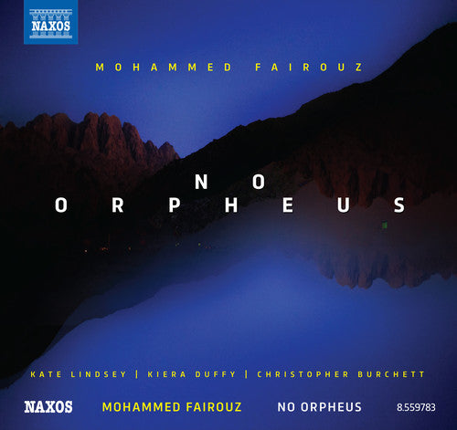 Fairouz/ Lindsey/ Moody/ Duffy/ Kaplan/ Boyd - No Orpheus