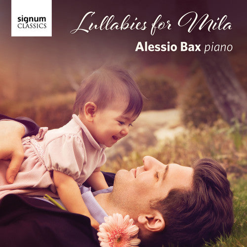 J.S. Bach / Bax - Lullabies for Mila