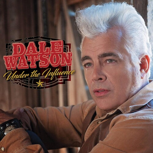 Dale Watson - Under The Influence