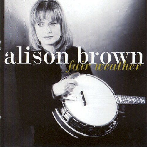 Alison Brown - Fair Weather