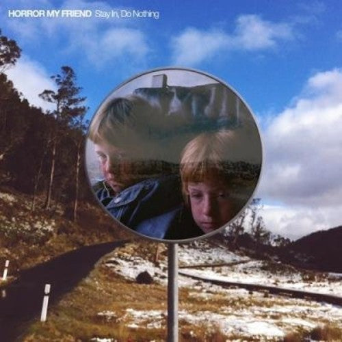 Horror My Friend - Stay in Do Nothing