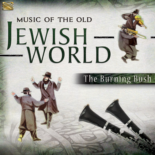 Burning Bush - Music from the Old Jewish World