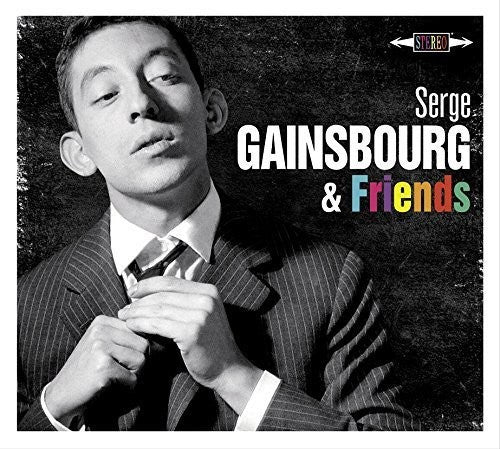 Serge Gainsbourg - Serge Gainsbourg & Friends