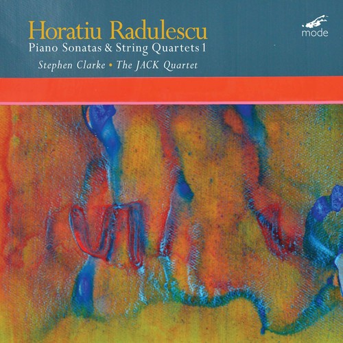 Radulescu/ Clarke/ Jack Quartet - RADULESCU: Sonatas & String Quartets 1