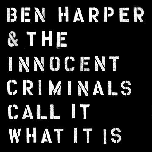 Ben Harper & Innocent Criminals - Call It What It Is