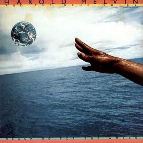 Harold Melvin & Blue Notes - Reaching for the World