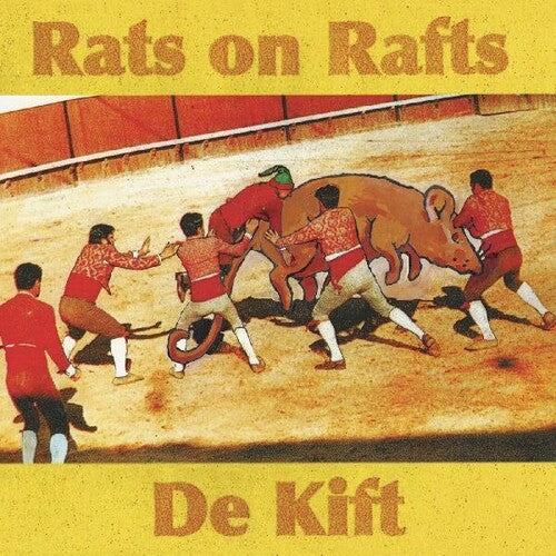 Rats On Rafts - De Kift