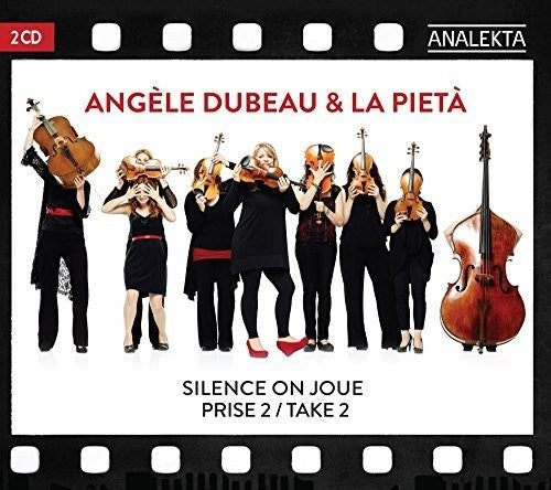 Angele Dubeau / La Pieta - Take 2 / Silence On Joue