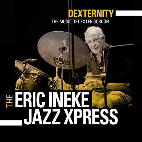 Gordon/ Van Bavel/ Eric Ineke Jazzxpress - Dexternity: The Music of Dexter Gordon