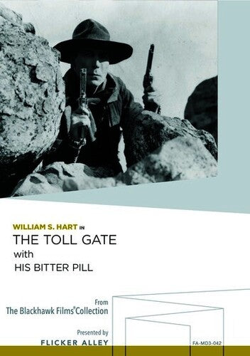 The Toll Gate / His Bitter Pill