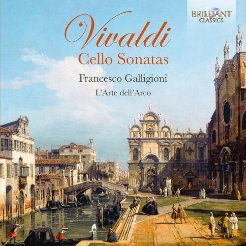 Vivaldi/ Galligioni/ Guglielmo - VIVALDI: CELLO SONATAS