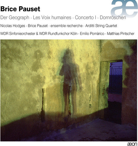 Pauset/ Wdr Sinfonieorchester & Koln - Pauset: Der Geograph / Les Voix Humaines / Cocerto