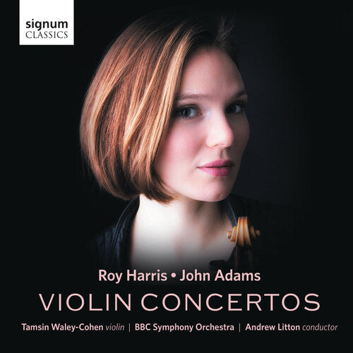 Adams/ Harris/ Waley-Cohen/ BBC Symphony - Roy Harris & John Adams: Violin Concertos