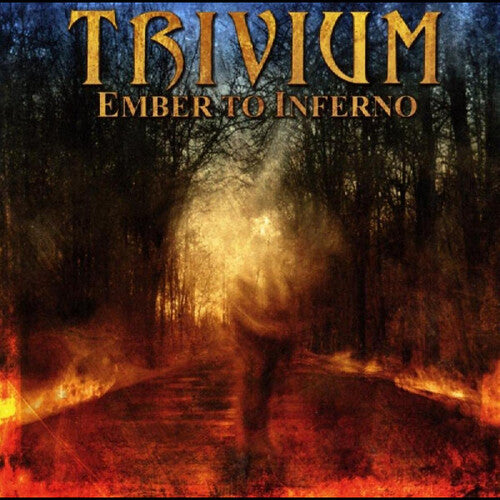 Trivium - Ember To Inferno