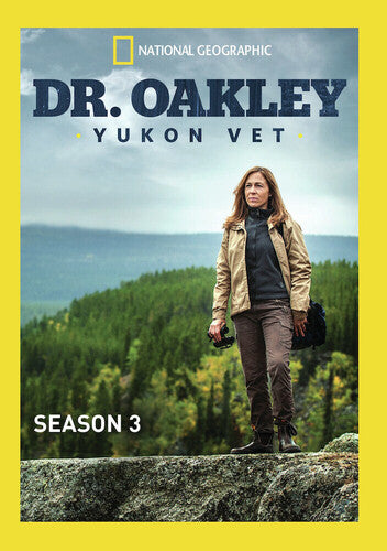 Dr. Oakley, Yukon Vet: Season 3