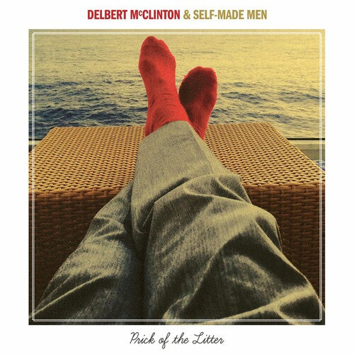 Delbert McClinton / Self-Made Men - Prick Of The Litter