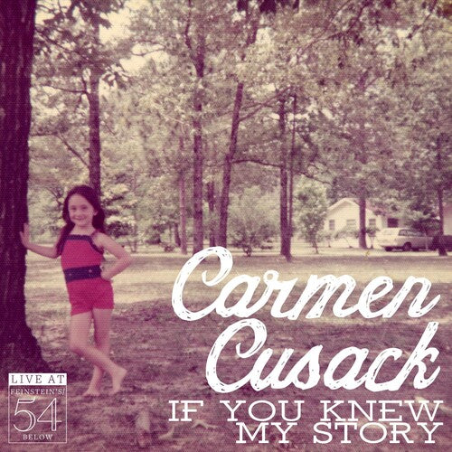 Carmen Cusack - Carmen Cusack Live At Feinstein's / 54 Below