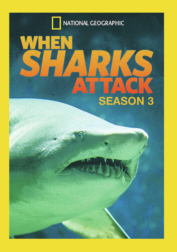 When Sharks Attack: Season 3