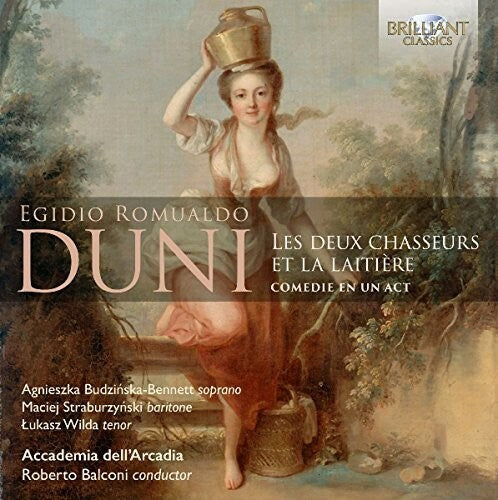 Duni/ Balconi/ Accademia Dell'Arcadia - Duni: Les Deux Chasseurs Et La Laitiere