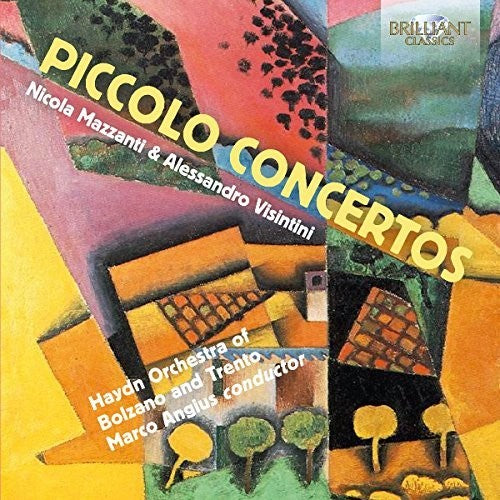 Cavicchi/ Galante/ Mazanti/ Angius - Piccolo Concertos
