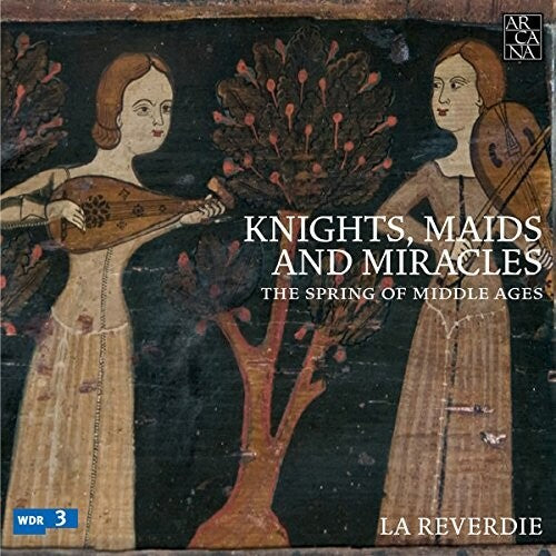 La Reverdie - Springs Of Middle Ages