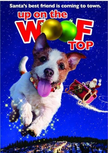 Up on the Woof Top