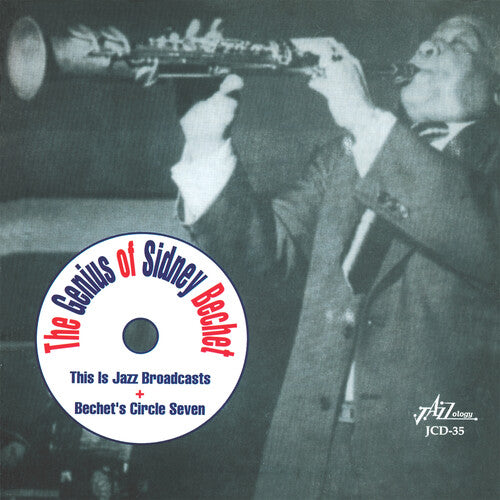 Sidney Bechet - Genius of