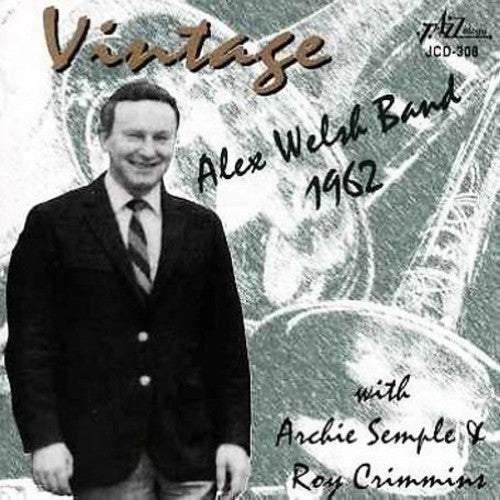 Alex Welsh - Vintage Alex Welsh