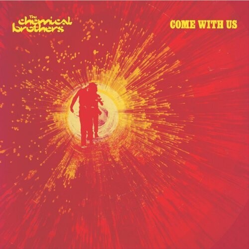 The Chemical Brothers - Come with Us