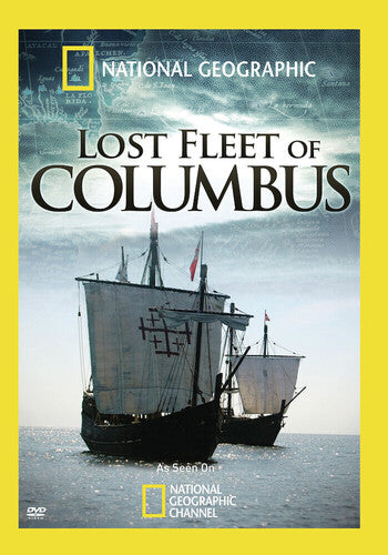 National Geographic: Lost Fleet of Columbus