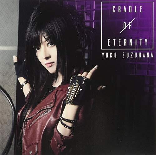 Yuko Suzuhana ( Wagakkiband's Singer ) - Cradle Of Eternity: Deluxe Version