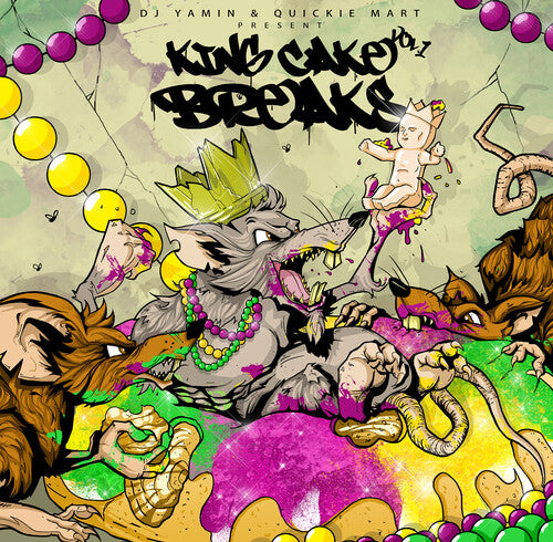 DJ Yamin/ Quickie Mart - King Cake Breaks 1