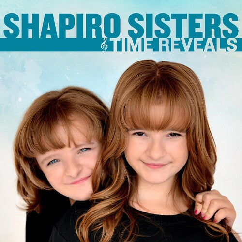 Shapiro Sisters - Time Reveals